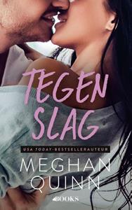 Meghan Quinn Tegenslag -   (ISBN: 9789021460123)