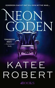 Katee Robert Neon goden -   (ISBN: 9789021463285)