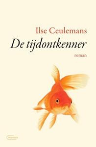 Ilse Ceulemans De tijdontkenner -   (ISBN: 9789022336878)