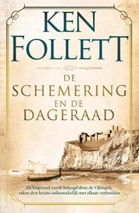 Ken Follett De schemering en de dageraad -   (ISBN: 9789022575123)