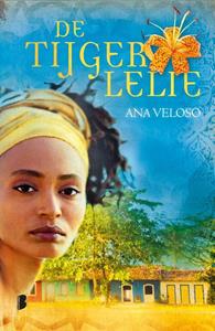 Ana Veloso De tijgerlelie -   (ISBN: 9789022576779)