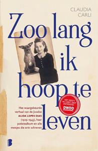 Claudia Carli Zoo lang ik hoop te leven -   (ISBN: 9789022587577)