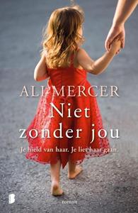 Ali Mercer Niet zonder jou -   (ISBN: 9789022590133)