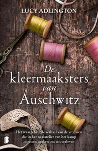 Lucy Adlington De kleermaaksters van Auschwitz -   (ISBN: 9789022590744)