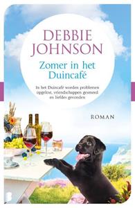 Debbie Johnson Duincafé 1 - Zomer in het Duincafé -   (ISBN: 9789022591185)