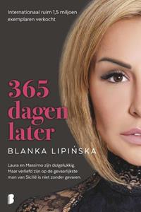 Blanka Lipinska 365 Dagen Later -   (ISBN: 9789022592823)
