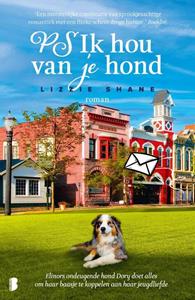 Lizzie Shane Pine Hollow 3 - PS Ik hou van je hond -   (ISBN: 9789022594704)