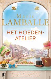 Marie Lamballe De Vrouwen van Atelier Rosen 1 - Het hoedenatelier -   (ISBN: 9789022595978)