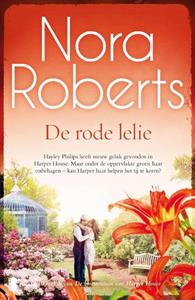 Nora Roberts De bloementuin van Harper House 3 - De rode lelie -   (ISBN: 9789022596494)