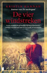 Kristin Hannah De vier windstreken -   (ISBN: 9789022596753)