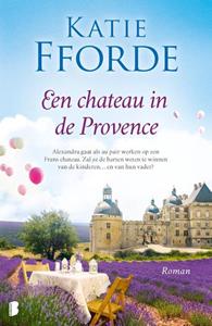 Katie Fforde Een chateau in de Provence -   (ISBN: 9789022597156)