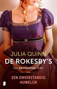 Julia Quinn De Rokesby's 4 - Een onverstandig huwelijk -   (ISBN: 9789022597712)