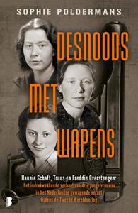Sophie Poldermans Desnoods met wapens -   (ISBN: 9789022598382)