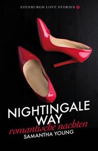 Samantha Young Nightingale Way - Romantische nachten -   (ISBN: 9789024590520)