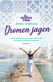 Anna Thomas Nueva Vida 3 - Dromen jagen -   (ISBN: 9789024593897)