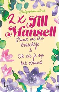 Jill Mansell Stuur me een berichtje & Ik zie je op het strand -   (ISBN: 9789024596768)