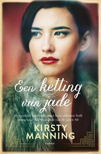 Kirsty Manning Een ketting van jade -   (ISBN: 9789026146688)
