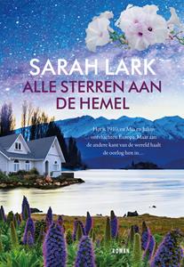 Sarah Lark Alle sterren aan de hemel -   (ISBN: 9789026156076)