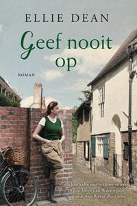 Ellie Dean Een veilige haven 3 - Geef nooit op -   (ISBN: 9789026157271)