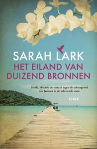Sarah Lark Het eiland van duizend bronnen -   (ISBN: 9789026158179)