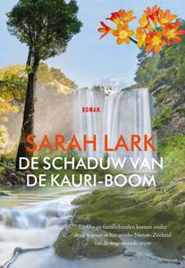 Sarah Lark De sterren van Matariki 2 - De schaduw van de kauri-boom -   (ISBN: 9789026158353)