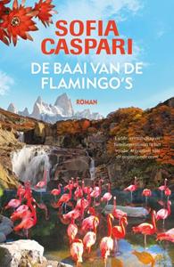 Sofia Caspari De baai van de flamingo's -   (ISBN: 9789026158506)