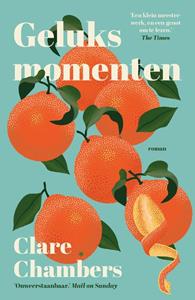 Clare Chambers Geluksmomenten -   (ISBN: 9789026160288)