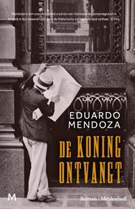 Eduardo Mendoza De koning ontvangt -   (ISBN: 9789029094481)