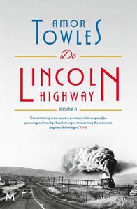 Amor Towles De Lincoln Highway -   (ISBN: 9789029096690)