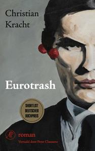 Christian Kracht Eurotrash -   (ISBN: 9789029545051)