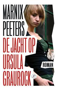 Marnix Peeters De jacht op Ursula Graurock -   (ISBN: 9789029545167)