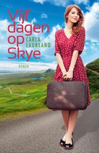 Carla Laureano Vijf dagen op Skye -   (ISBN: 9789029724951)
