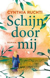 Cynthia Ruchti Schijn door mij -   (ISBN: 9789029731034)