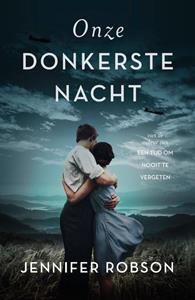 Jennifer Robson Onze donkerste nacht -   (ISBN: 9789029731812)