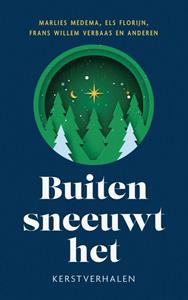 Diverse Auteurs Buiten sneeuwt het -   (ISBN: 9789029732086)