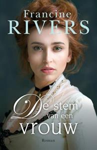 Francine Rivers De stem van een vrouw -   (ISBN: 9789029732536)