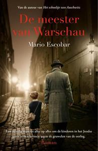 Mario Escobar De meester van Warschau -   (ISBN: 9789029734257)