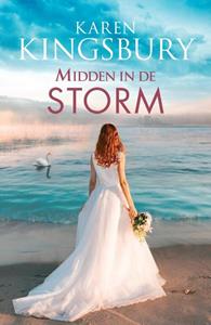 Karen Kingsbury Midden in de storm -   (ISBN: 9789029734479)