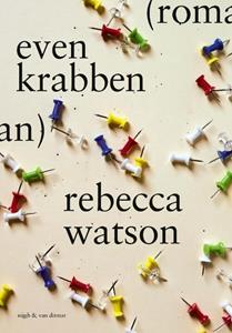Rebecca Watson Even krabben -   (ISBN: 9789038808246)