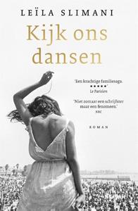 Leïla Slimani Kijk ons dansen -   (ISBN: 9789046829776)