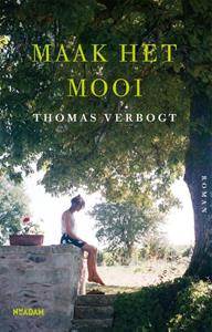 Thomas Verbogt Maak het mooi -   (ISBN: 9789046830314)
