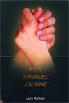 L. Mijnheer Een andere liefde -   (ISBN: 9789051792911)