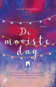 Jamie Weisman De mooiste dag -   (ISBN: 9789056726225)