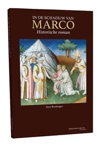 P.J. Rietbergen In de schaduw van Marco -   (ISBN: 9789061096207)