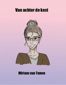 Miriam van Tunen Van achter de kast -   (ISBN: 9789066200418)