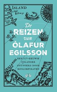 Brouwerij Uitgeverij De De reizen van Olafur Egilsson -   (ISBN: 9789078905097)