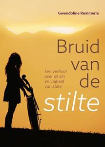 Gwendoline Remmerie Bruid van de stilte -   (ISBN: 9789081851848)