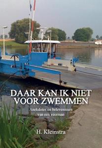 Hendrik Kleinstra Daar kan ik niet voor zwemmen -   (ISBN: 9789082184808)