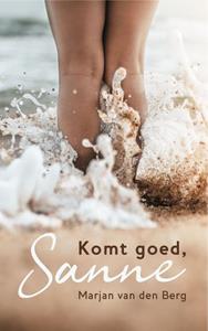 Marjan van den Berg Komt goed, Sanne -   (ISBN: 9789082764963)