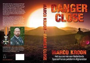 Marco Kroon Danger Close -   (ISBN: 9789083079912)
